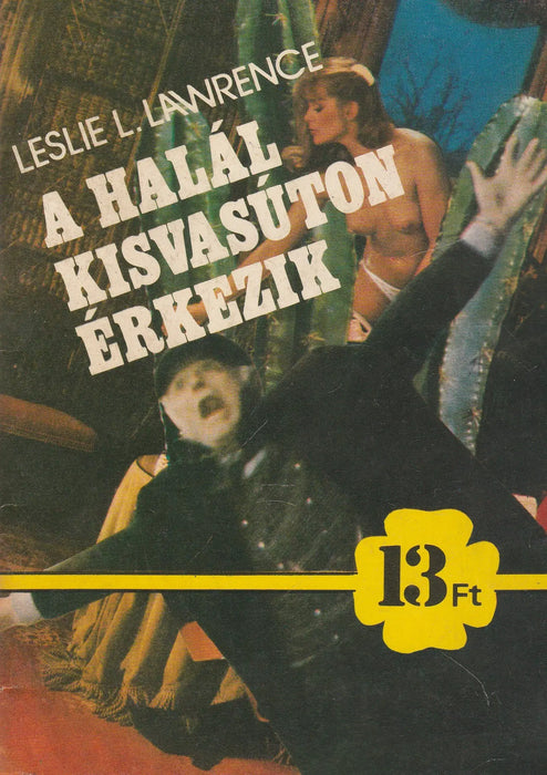 A halál kisvasúton érkezik - Oskola Antikvárium