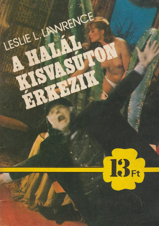 A halál kisvasúton érkezik - Oskola Antikvárium
