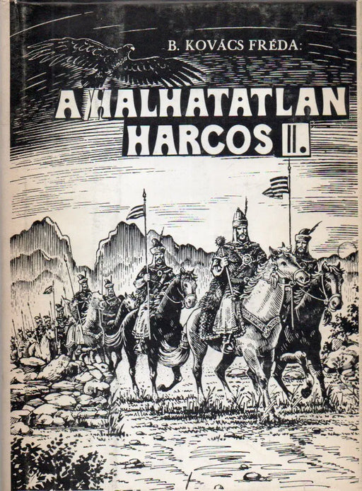 A halhatatlan harcos I - II. - Oskola Antikvárium