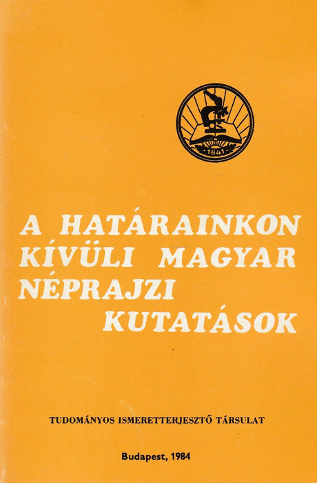 A határainkon kívüli magyar néprajzi kutatások - Oskola Antikvárium