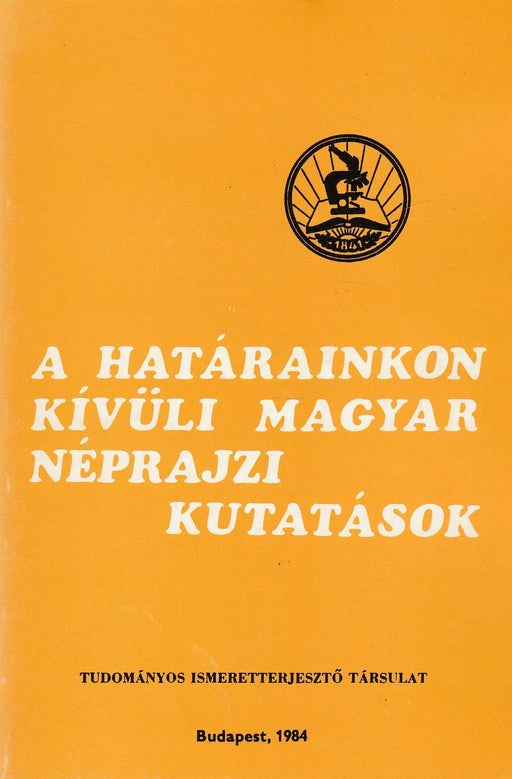 A határainkon kívüli magyar néprajzi kutatások - Oskola Antikvárium