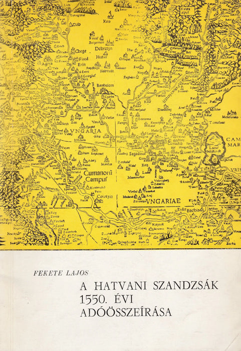 A hatvani szandzsák 1550. évi adóösszeírása - Oskola Antikvárium