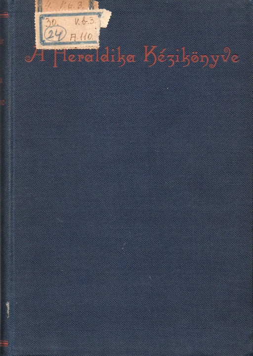 A heraldika kézikönyve - Oskola Antikvárium