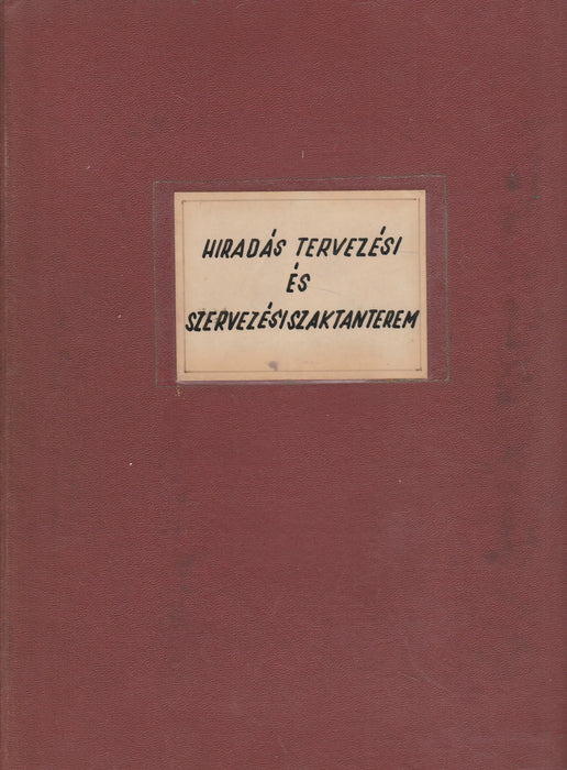 A híradás tervezési és szervezési szaktanterem elgondolási és végrehajtási terve - Oskola Antikvárium