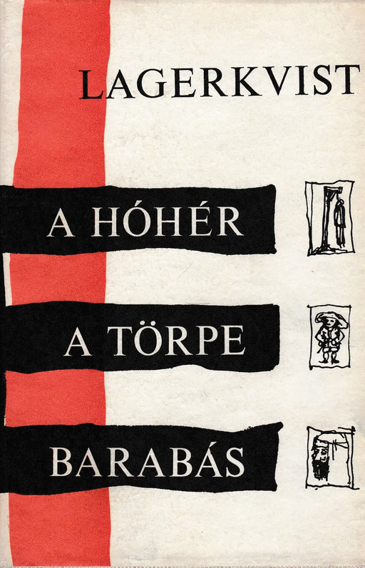 A hóhér - A törpe - Barabás - Oskola Antikvárium