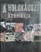 A holokauszt krónikája - Oskola Antikvárium