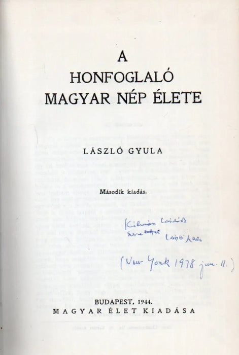 A honfoglaló magyar nép élete - Oskola Antikvárium
