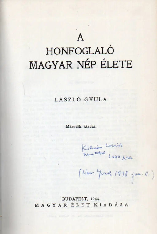 A honfoglaló magyar nép élete - Oskola Antikvárium