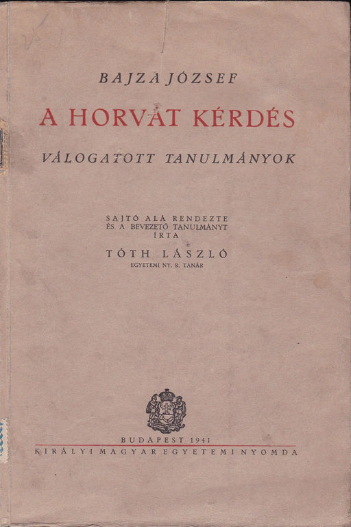 A horvát kérdés - Oskola Antikvárium