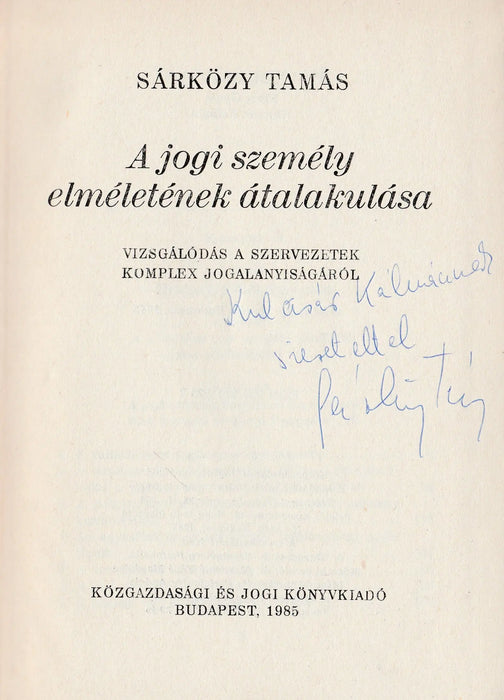 A jogi személy elméletének átalakulása - Oskola Antikvárium
