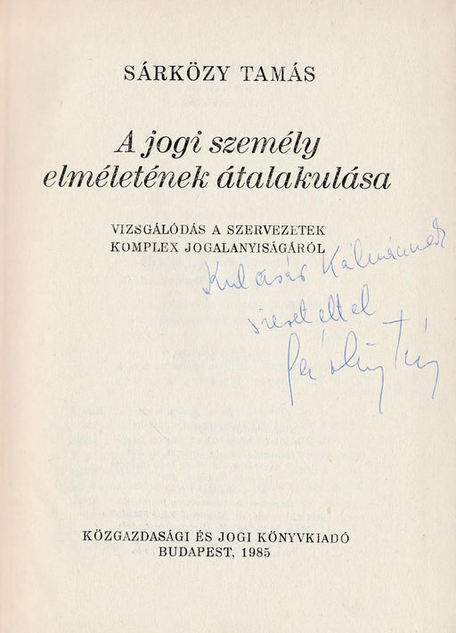 A jogi személy elméletének átalakulása - Oskola Antikvárium