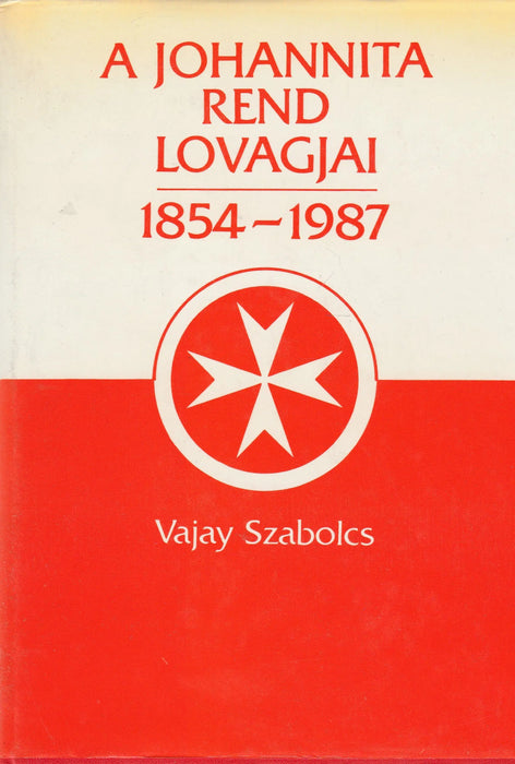 A Johannita rend lovagjai - Oskola Antikvárium