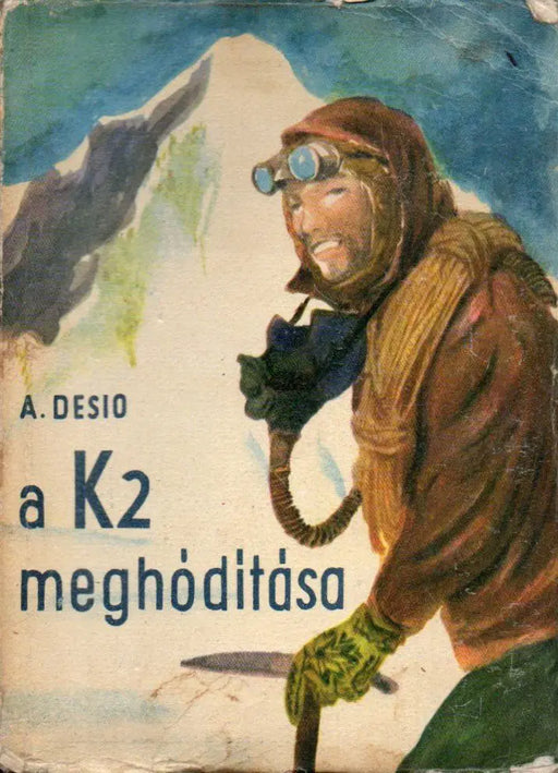 A K2 meghódítása - Oskola Antikvárium