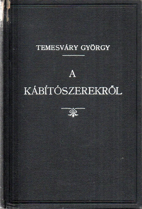 A kábítószerekről - Oskola Antikvárium