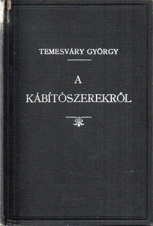 A kábítószerekről - Oskola Antikvárium