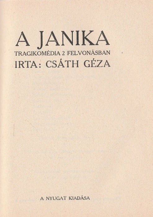 A kalandor - A Janika - A kék madár - Hit és szülőföld - A' özvegy Karnyóné s két szeleburdiak - Oskola Antikvárium