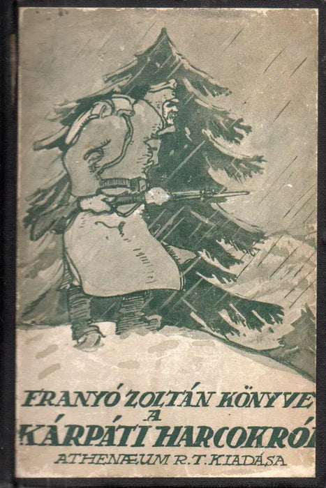 A kárpáti harcokról - Oskola Antikvárium