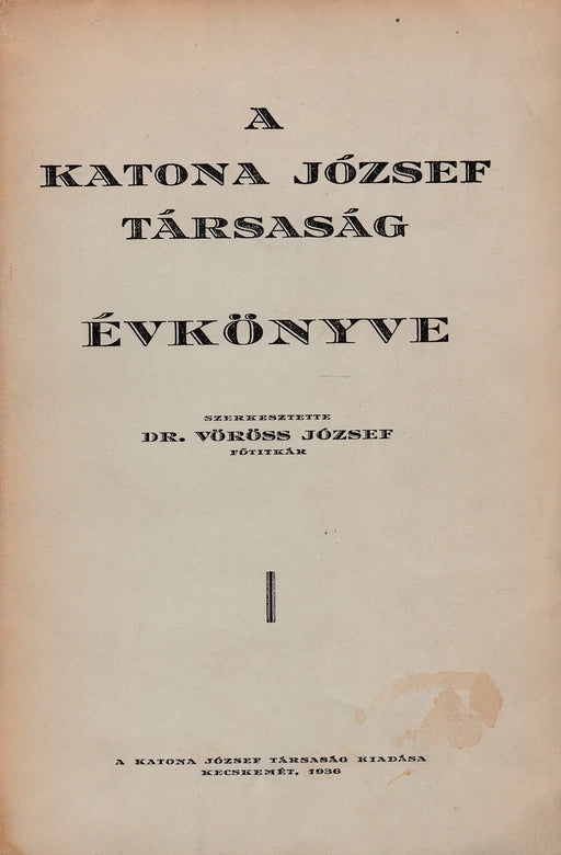 A Katona József Társaság évkönyve - 1936 - Oskola Antikvárium
