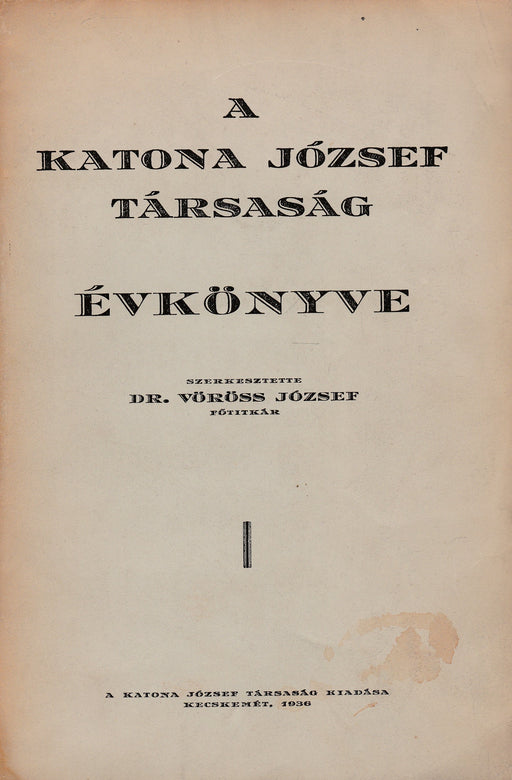 A Katona József Társaság évkönyve - 1936 - Oskola Antikvárium