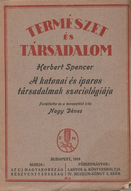 A katonai és iparos társadalmak szociológiája - Oskola Antikvárium
