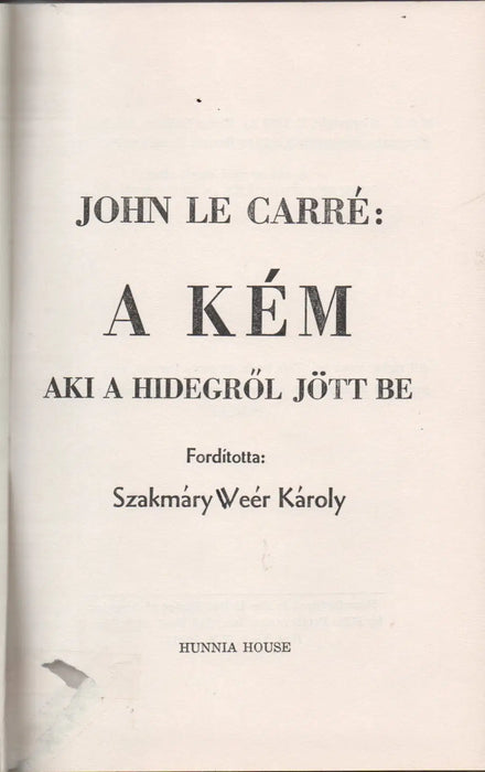A kém, aki a hidegről jött be - Oskola Antikvárium