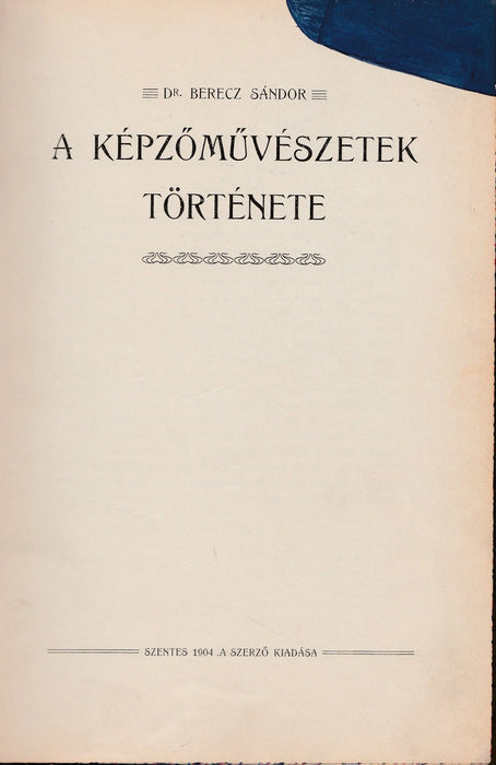 A képzőművészetek története - Oskola Antikvárium