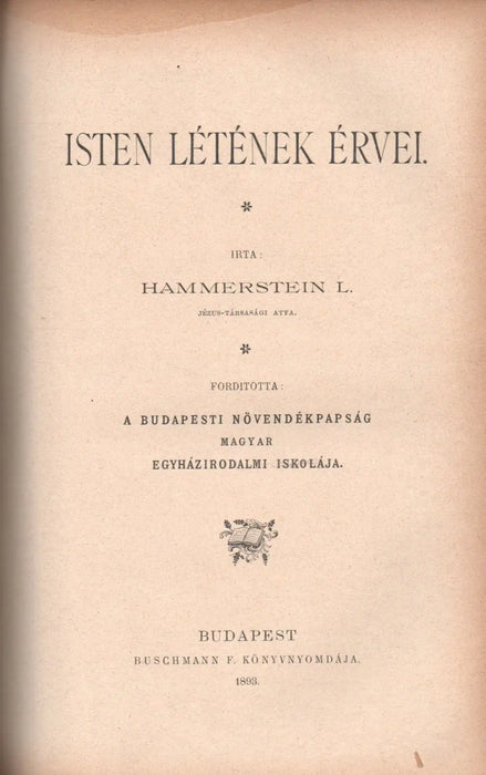 A keresztény nevelés - I. Iskolánk kiadványai/II. Költemények/III. Egyházunk küzdelme a boszniai Bogomil eretnekekkel - Isten létének érvei - Oskola Antikvárium