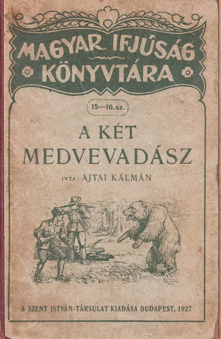 A két medvevadász - Oskola Antikvárium