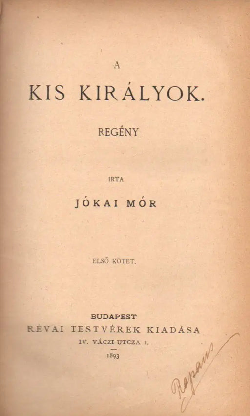 A kis királyok I - III. - Oskola Antikvárium