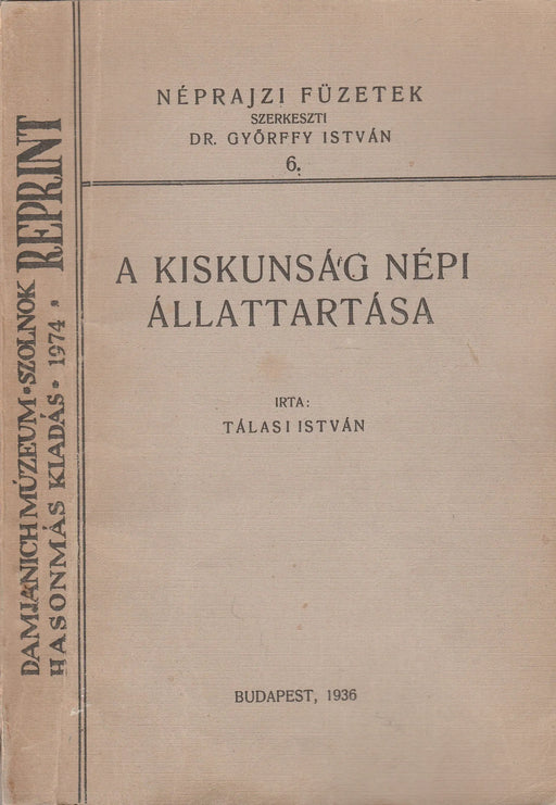 A Kiskunság népi állattartása - Oskola Antikvárium