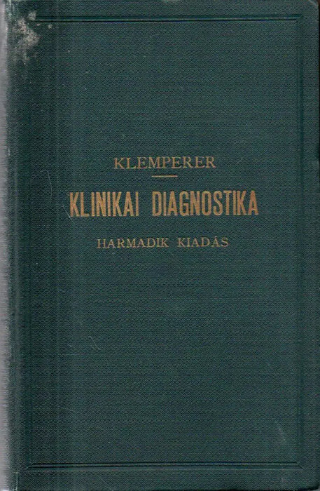 A klinikai diagnosztika alapvonalai - Oskola Antikvárium
