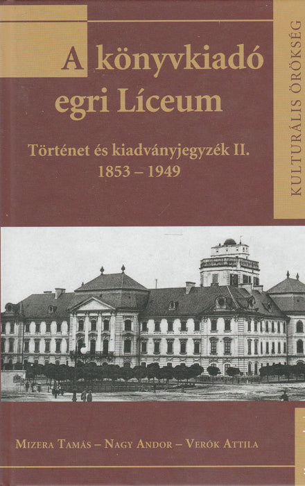 A könyvkiadó egri Líceum I - II. - Oskola Antikvárium