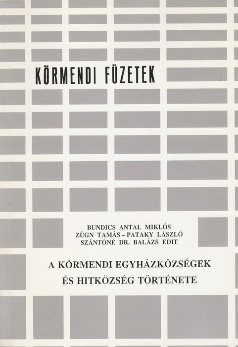 A körmendi egyházközségek és hitközség története - Oskola Antikvárium