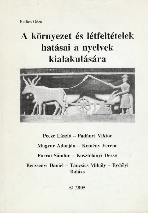A környezet és létfeltételek hatásai a nyelvek kialakulására - Oskola Antikvárium