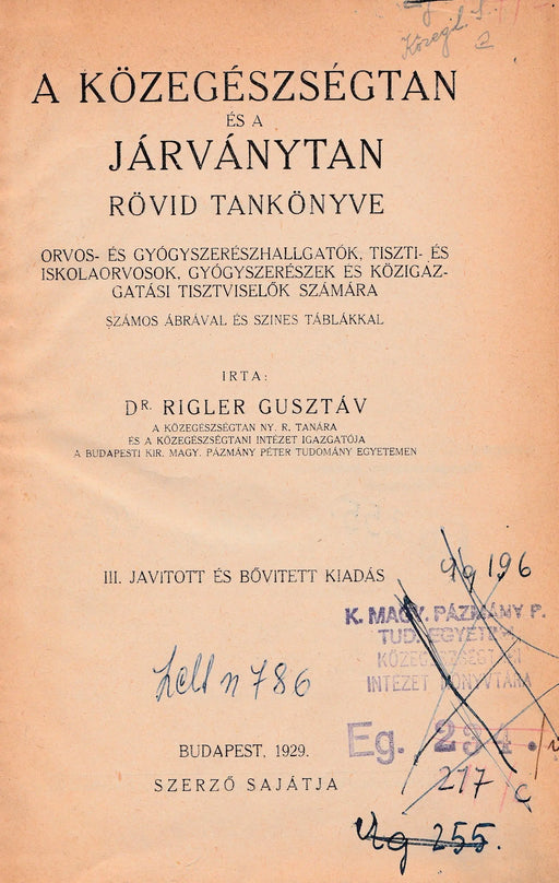 A közegészségtan és a járványtan rövid tankönyve - Oskola Antikvárium