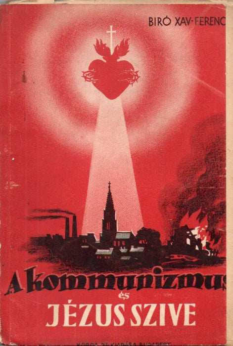 A kommunizmus és Jézus Szíve - Oskola Antikvárium