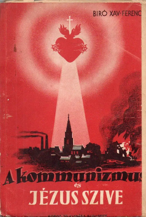 A kommunizmus és Jézus Szíve - Oskola Antikvárium