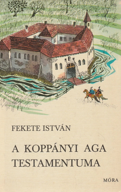 A Koppányi Aga testamentuma - Oskola Antikvárium