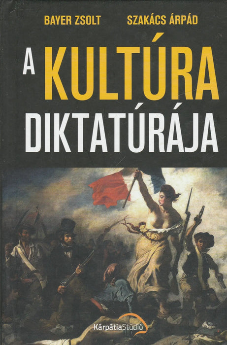 A kultúra diktatúrája - Oskola Antikvárium