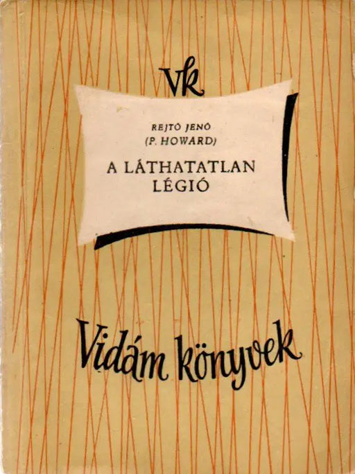 A láthatatlan légió - Oskola Antikvárium