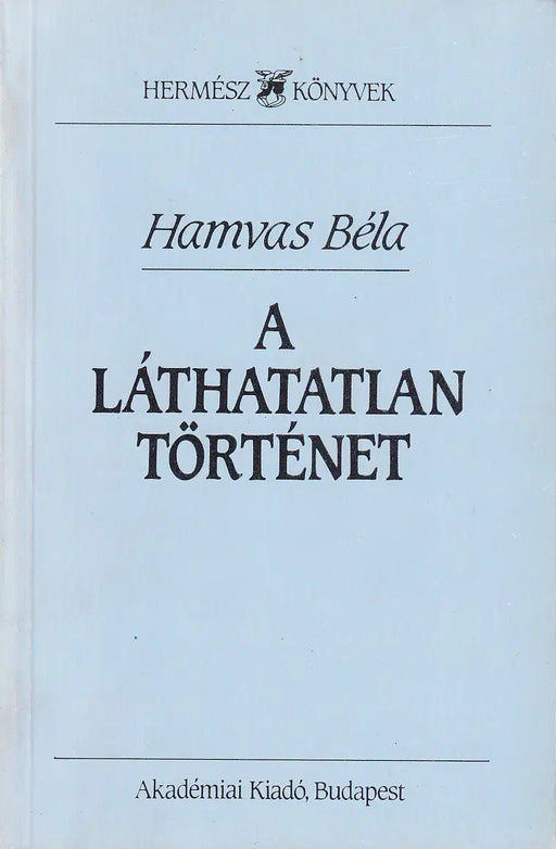 A láthatatlan történet - Oskola Antikvárium