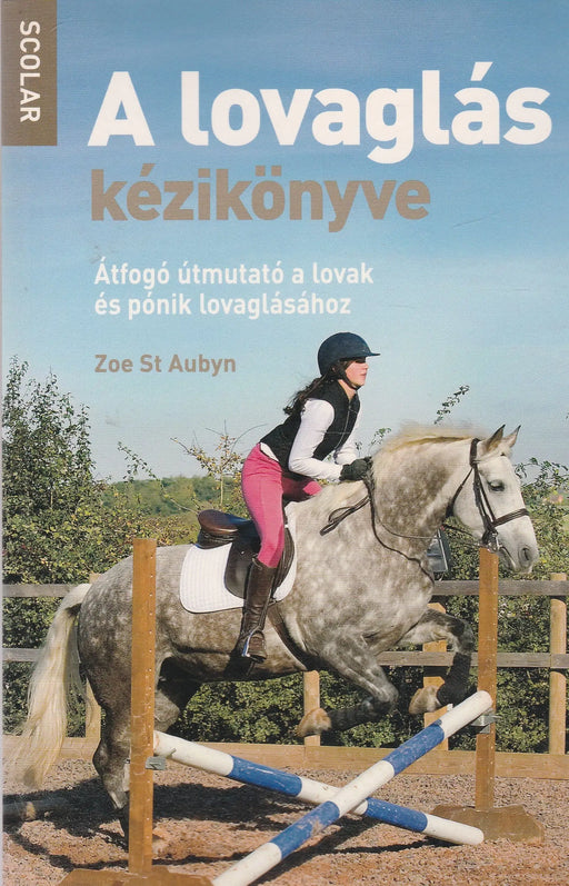 A lovaglás kézikönyve - Oskola Antikvárium