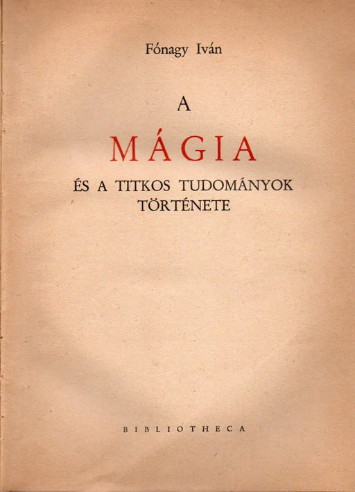 A mágia és a titkos tudományok története - Oskola Antikvárium