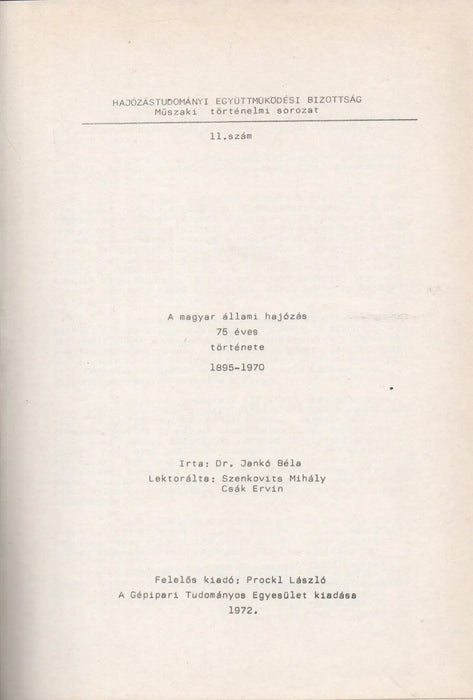 A magyar állami hajózás 75 éves története 1895 - 1970 - Oskola Antikvárium