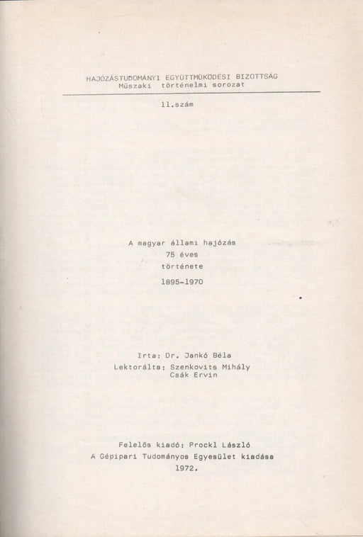 A magyar állami hajózás 75 éves története 1895 - 1970 - Oskola Antikvárium
