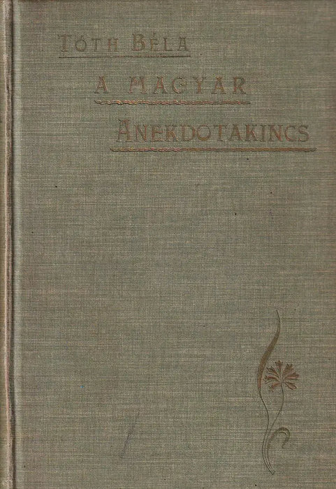 A magyar anekdotakincs - Oskola Antikvárium