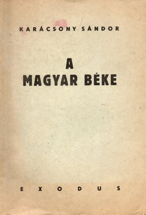 A magyar béke - Oskola Antikvárium