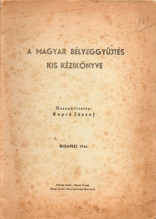 A magyar bélyeggyűjtés kis kézikönyve - Oskola Antikvárium