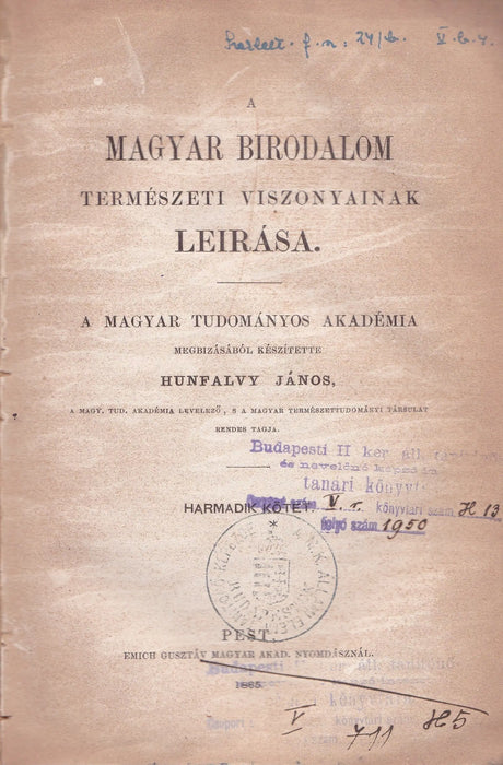 A Magyar Birodalom természeti viszonyainak leírása II - III. - Oskola Antikvárium
