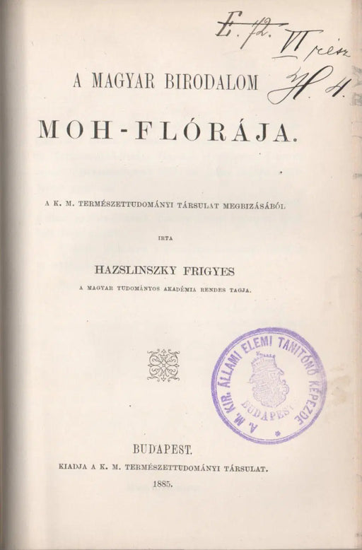 A Magyar Birodalom zuzmó - flórája - A Magyar Birodalom moh - flórája - Oskola Antikvárium